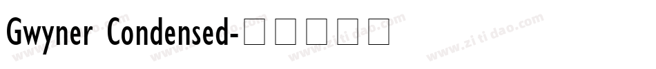 Gwyner Condensed字体转换